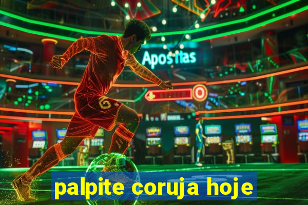 palpite coruja hoje